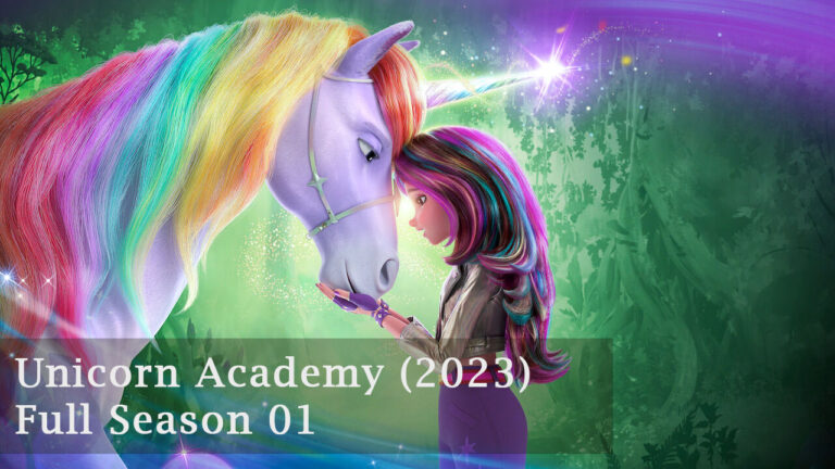 Unicorn Academy (2023) Full Season 01 Series Now Available on OTT Platform Netflix