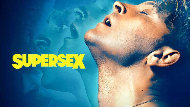 Supersex (2024) Full Season 01 Series Now Available on OTT Platform Netflix English